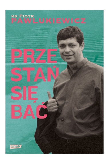 Przestań się bać