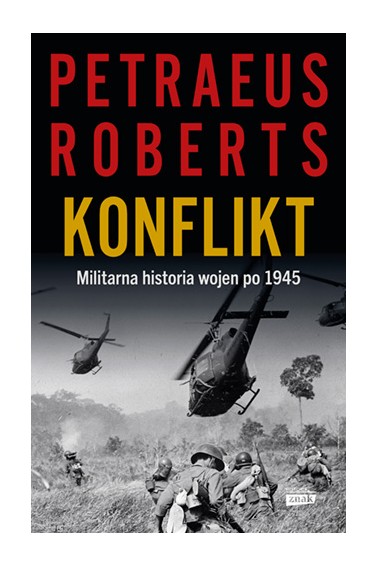 Konflikt. Militarna historia wojen po 1945