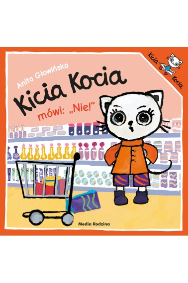 Kicia Kocia mówi Nie!