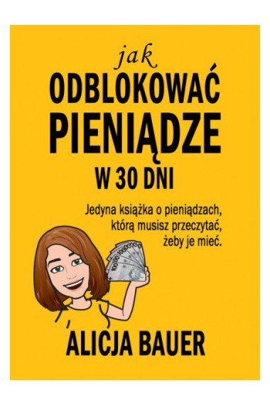 Jak odblokować pieniądze w 30 dni