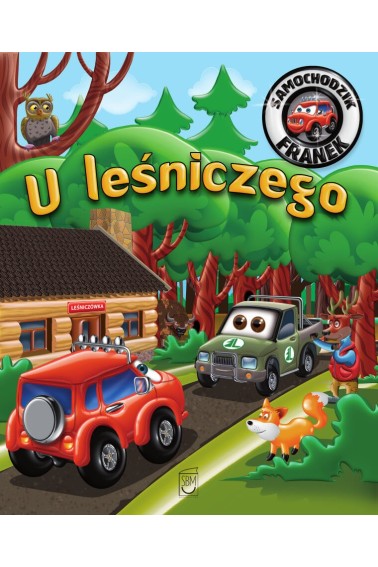 Samochodzik Franek U leśniczego