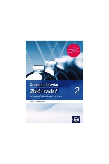 ZROZUMIEĆ FIZYKĘ LO 2 ZR ZBIÓR ZADAŃ NE 2020