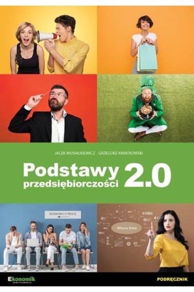 PODSTAWY PRZEDSIĘBIORCZOŚĆI 2.0 PODRĘCZNIK 