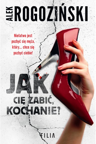 JAK CIĘ ZABIĆ KOCHANIE? PROMOCJA