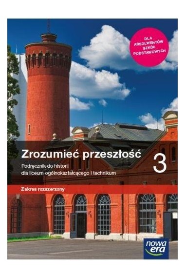 ZROZUMIEĆ PRZESZŁOŚĆ 3 LO ZR PODRĘCZNIK NE 2021