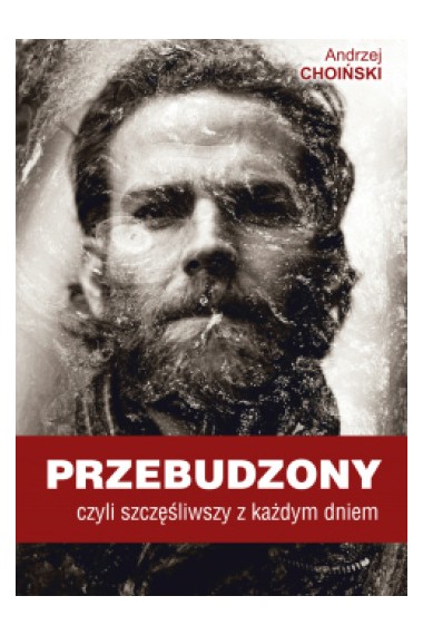 PRZEBUDZONY CZYLI SZCZĘŚLIWSZY Z KAŻDYM DNIEM