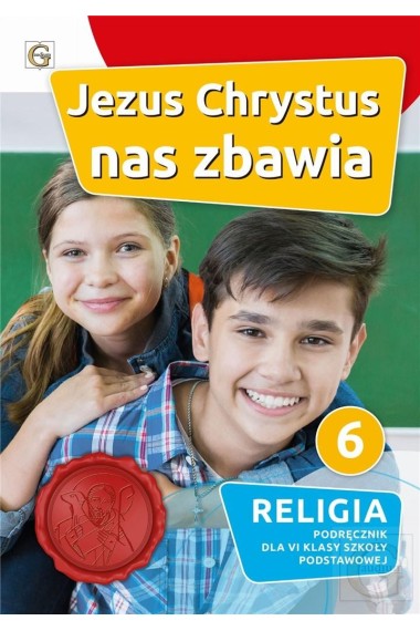 RELIGIA SP 6 JEZUS CHRYSTUS NAS ZBAWIA PODRĘCZNIK