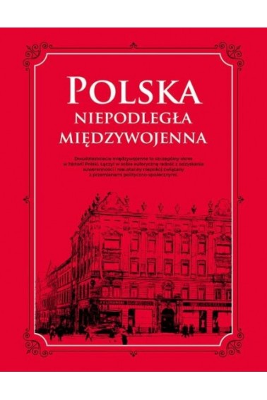 Polska Niepodległa międzywojenna Promocja