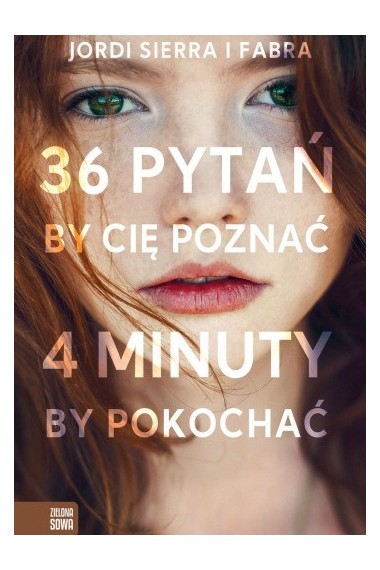 36 pytań, by Cię poznać  4 minuty, by pokochać