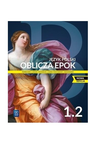 OBLICZA EPOK 1/2 LO PODRĘCZNIK ZPR WSIP 2022