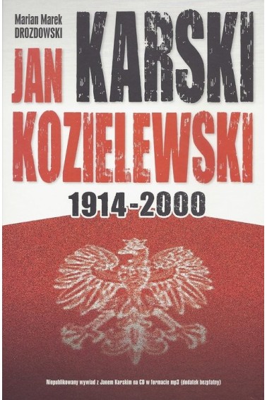 Jan Karski Kozielewski 1914-2000