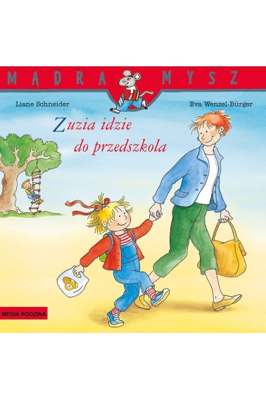 Mądra Mysz Zuzia idzie do przedszkola