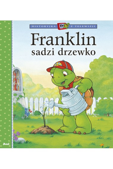 Franklin sadzi drzewko