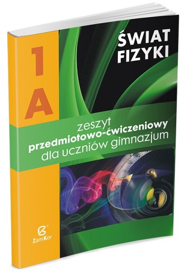 ŚWIAT FIZYKI 1 A GIM ĆWICZENIA