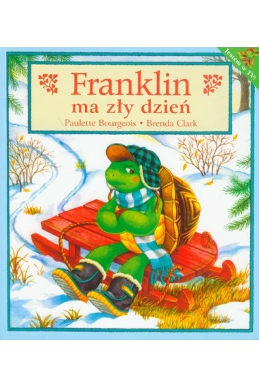 Franklin ma zły dzień