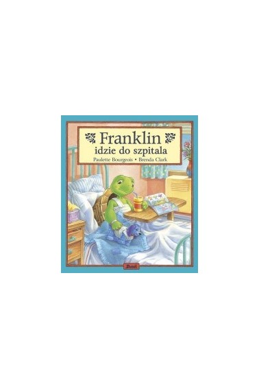 Franklin idzie do szpitala