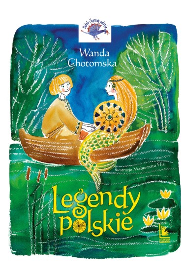 Legendy polskie Wanda Chotomska