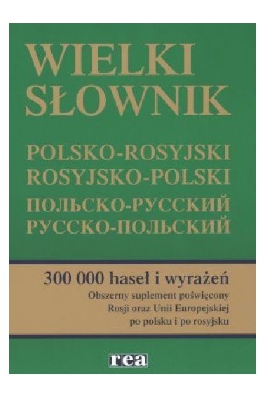 Wielki słownik polsko-rosyjski rosyjsko-polski