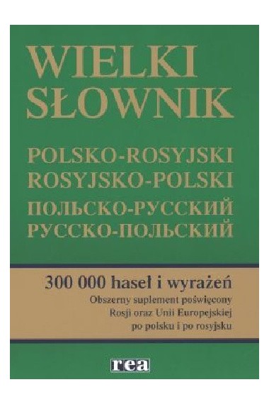 Wielki słownik polsko-rosyjski rosyjsko-polski