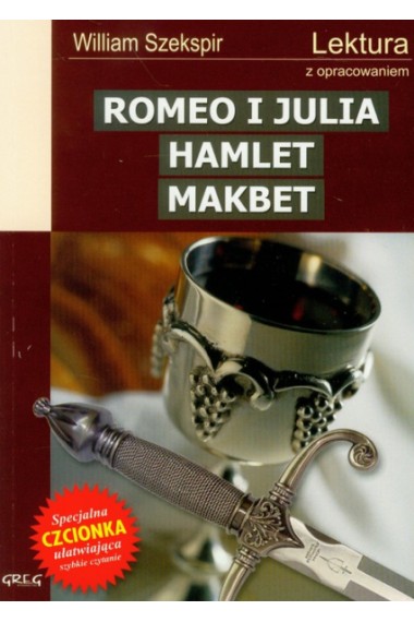 Romeo i Julia Hamlet Makbet Greg