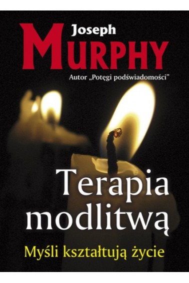 TERAPIA MODLITWĄ MURPHY