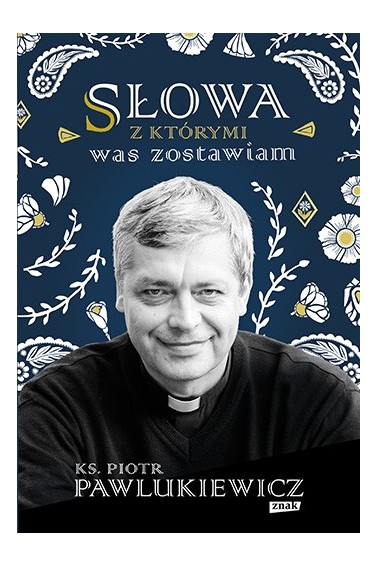 Słowa z którymi was zostawiam