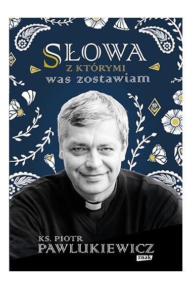 Słowa z którymi was zostawiam