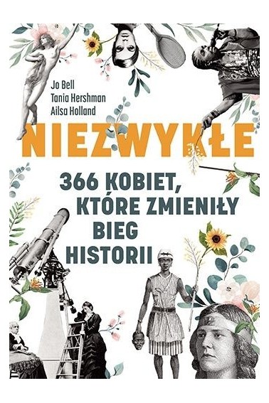 Niezwykłe 366 kobiet które zmieniły bieg Promocja 