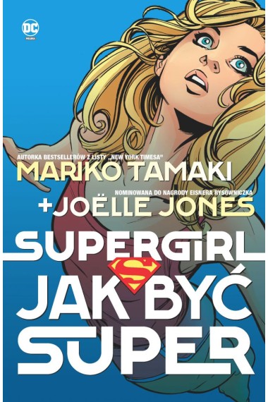 Supergirl. Jak być super