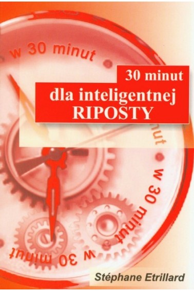 30 MINUT DLA INTELIGENTNEJ RIPOSTY