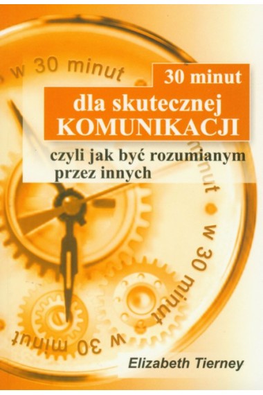 30 MINUT DLA SKUTECZNEJ KOMUNIKACJI