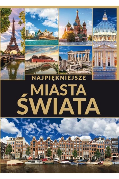 Najpiękniejsze miasta świata