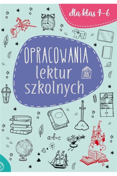 Opracowania lektur szkolnych dla klas 4-6