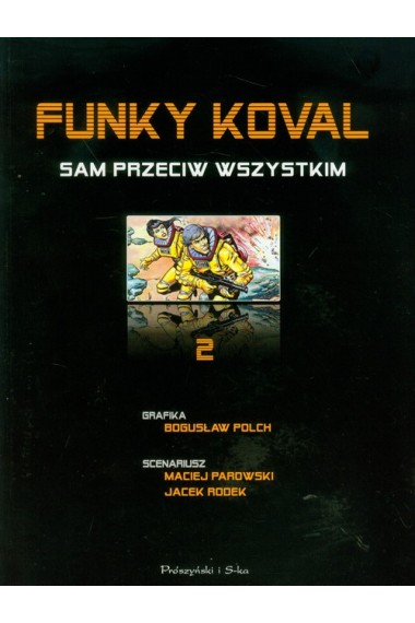 Funky Koval Sam przeciw wszystkim 2