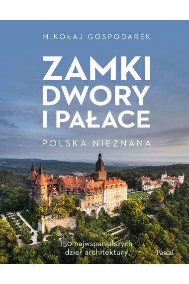 Zamki, dwory i pałace 