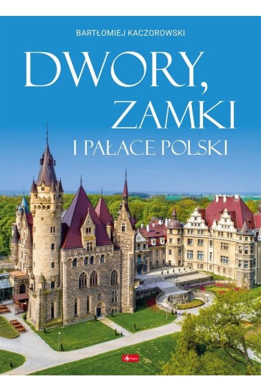 Dwory, zamki i pałace Polski