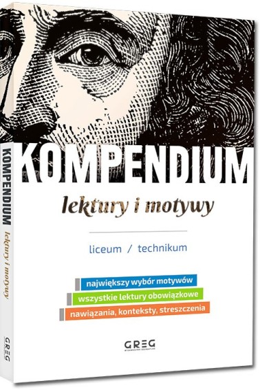 Kompendium  lektury i motywy  liceum/technikum