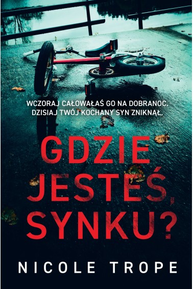 Gdzie jesteś, synku?