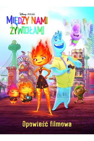 Disney Pixar. Między nami żywiołami