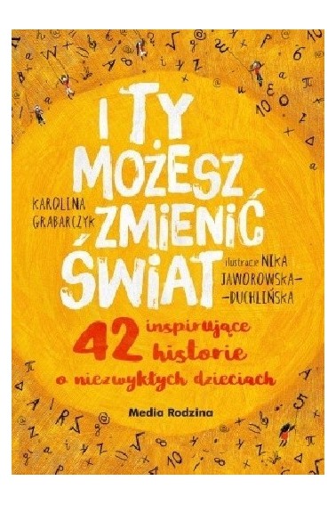 I ty możesz zmienić świat