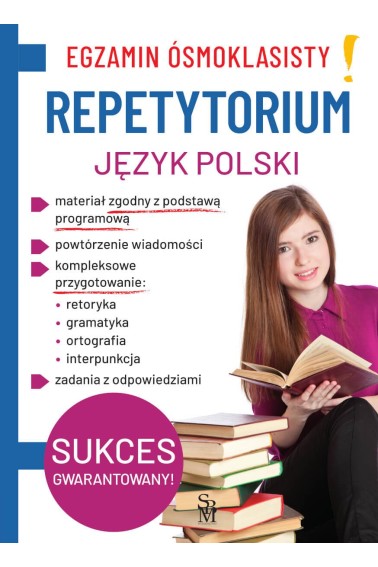 Egzamin ósmoklasisty. Repetytorium. Język polski