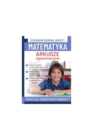 Egzamin ósmoklasisty. Matematyka. Arkusze