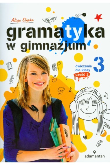 Gramatyka w gimnazjum GIMN kl.3 ćwiczenia cz.2