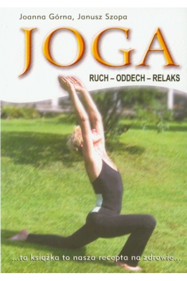 JOGA - RUCH - ODDECH - RELAKS