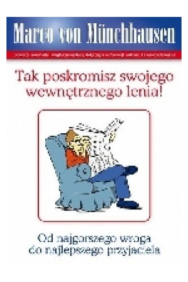 TAK POSKROMISZ SWOJEGO WEWNĘTRZNEGO LENIA!