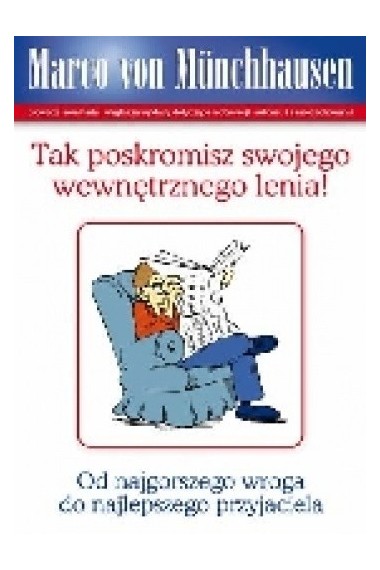 TAK POSKROMISZ SWOJEGO WEWNĘTRZNEGO LENIA!