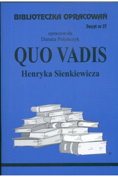 Biblioteczka opracowań 27 Quo Vadis