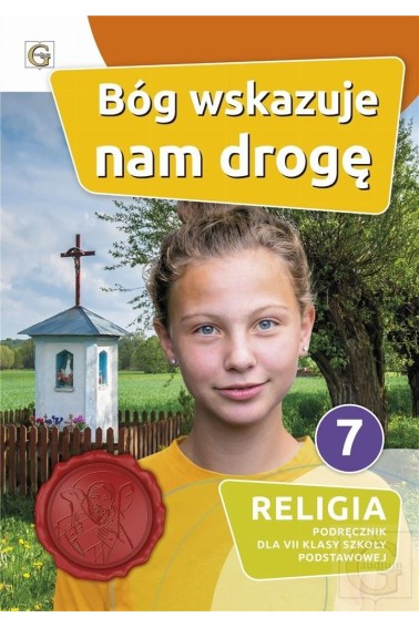 RELIGIA SP 7 BÓG WSKAZUJE NAM DROGĘ PODRĘCZNIK