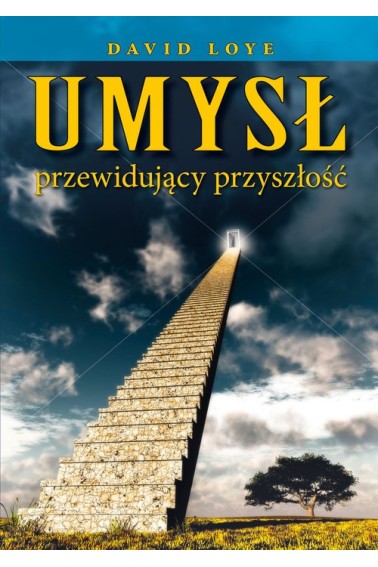 UMYSŁ PRZEWIDUJĄCY PRZYSZŁOŚĆ