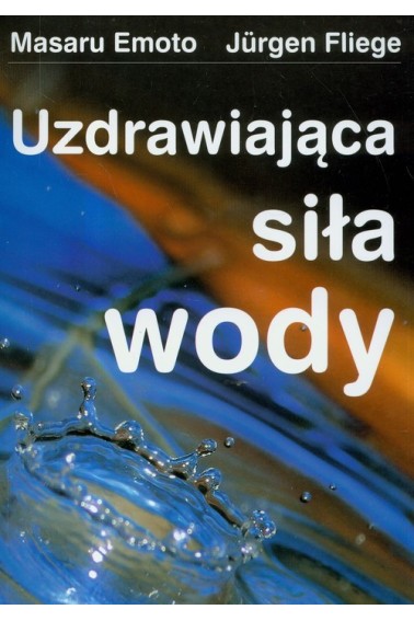 Uzdrawiająca siła wody